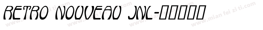 RETRO NOUVEAU JNL字体转换